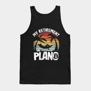 My Retirement Plan B Funny Bitcoin Gift BTC Crypto Vintage Tank Top